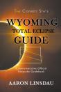 Wyoming Total Eclipse Guide - Preview