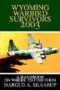 Wyoming Warbird Survivors - Preview