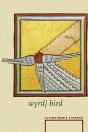 Wyrd) Bird - Preview