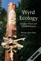 Wyrd Ecology