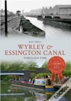 Wyrley & Essington Canal Through Time