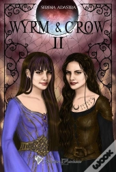 Wyrm & Crow Tome 2