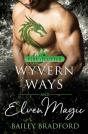 Wyvern Ways And Elven Magic - Preview