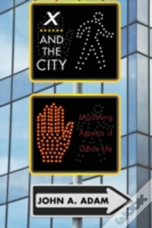 X And The City