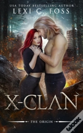 X-Clan The Origin