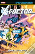 X-Factor Epic Collection: Genesis & Apocalypse