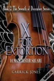 Capa do artigo X For Extortion: 14 Manchester Square