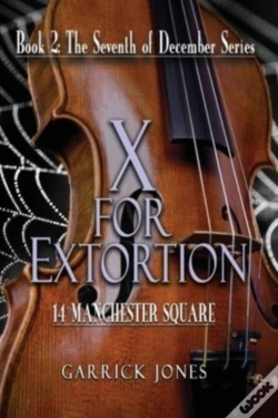Capa do artigo X For Extortion: 14 Manchester Square