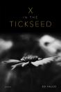 X In The Tickseed - Preview