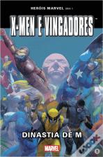 X-MEN e Vingadores - Dinastia de M