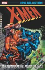 X-Men Epic Collection: It'S Always Darkest Before The Dawn