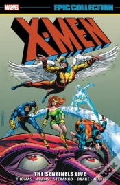 Capa do artigo X-Men Epic Collection: The Sentinels Live