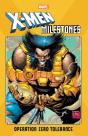 X-Men Milestones: Operation Zero Tolerance - Preview