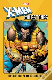 Capa do artigo X-Men Milestones: Operation Zero Tolerance