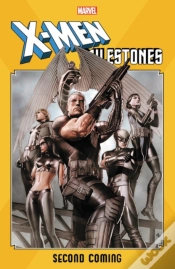 Capa do artigo X-Men Milestones: Second Coming