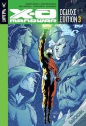 X-O Manowar Deluxe Edition Book 3