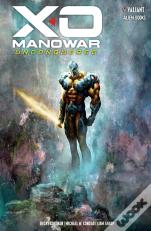 X-O Manowar: Unconquered