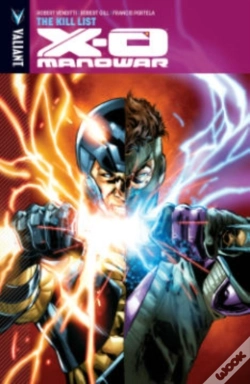 Capa do artigo X-O Manowar Volume 11: The Kill List
