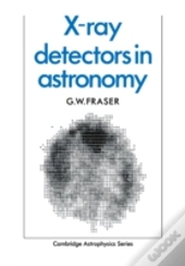 X-Ray Detectors In Astronomy