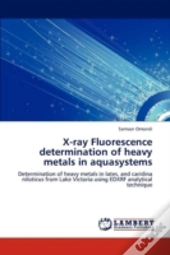 X-Ray Fluorescence Determination Of Heavy Metals In Aquasystems