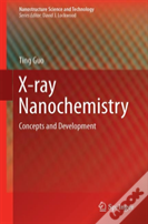 X-Ray Nanochemistry