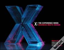 X: The Experience When Business Meets Design