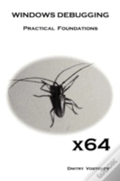 Capa do artigo X64 Windows Debugging: Practical Foundat