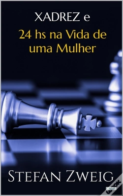 Capa do artigo Xadrez E 24 Horas Na Vida De Uma Mulher
