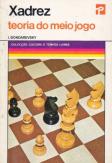 Xadrez - Teoria do Meio Jogo