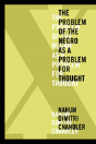 Xâ€”The Problem Of The Negro As A Problem For Thought - Preview