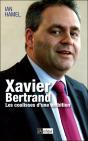 Xavier Bertrand ; Les Coulisses D'Une Ambition - Preview
