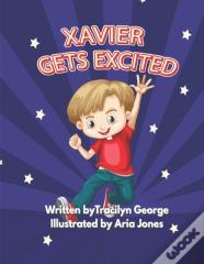Xavier Gets Excited