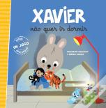 Xavier Não Quer Ir Dormir