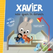 Xavier Não Quer Ir Dormir