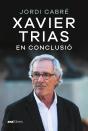 Xavier Trias. En Conclusio - Preview