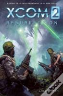 Xcom 2: Resurrection