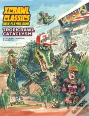 Capa do artigo Xcrawl Classics #2: Tropicrawl Cataclysm