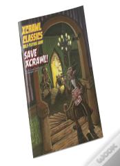 Xcrawl Classics #7: Save Xcrawl!