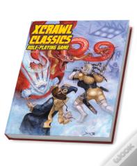 Xcrawl Classics Core Rulebook