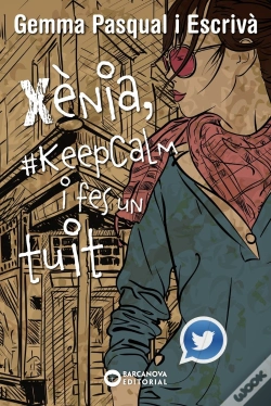 Capa do artigo Xènia, #Keepcalm I Fes Un Tuit