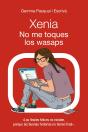 Xenia. No Me Toques Los Wasaps - Preview