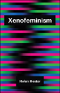 Xenofeminism - Preview