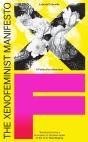 Xenofeminist Manifesto - Preview