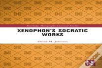 Xenophonâ€™S Socratic Works