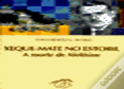Xeque-Mate no Estoril - A Morte de Alekhine