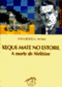 Xeque-Mate no Estoril - A Morte de Alekhine - Preview