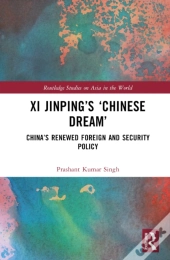 Xi Jinpingâ€™S Â€˜Chinese Dreamâ€™