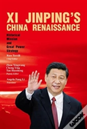 Xi Jinping'S China Renaissance