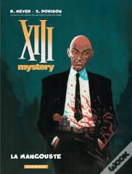Xiii Mystery Tome 1 : La Mangouste