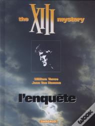 Xiii Tome 13 : L'Enquête, The Xiii Mystery